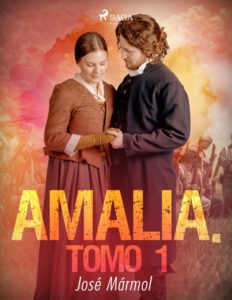 Amalia Tomo 1 Spanish Edition Jose Marmol Kitap Kapağı