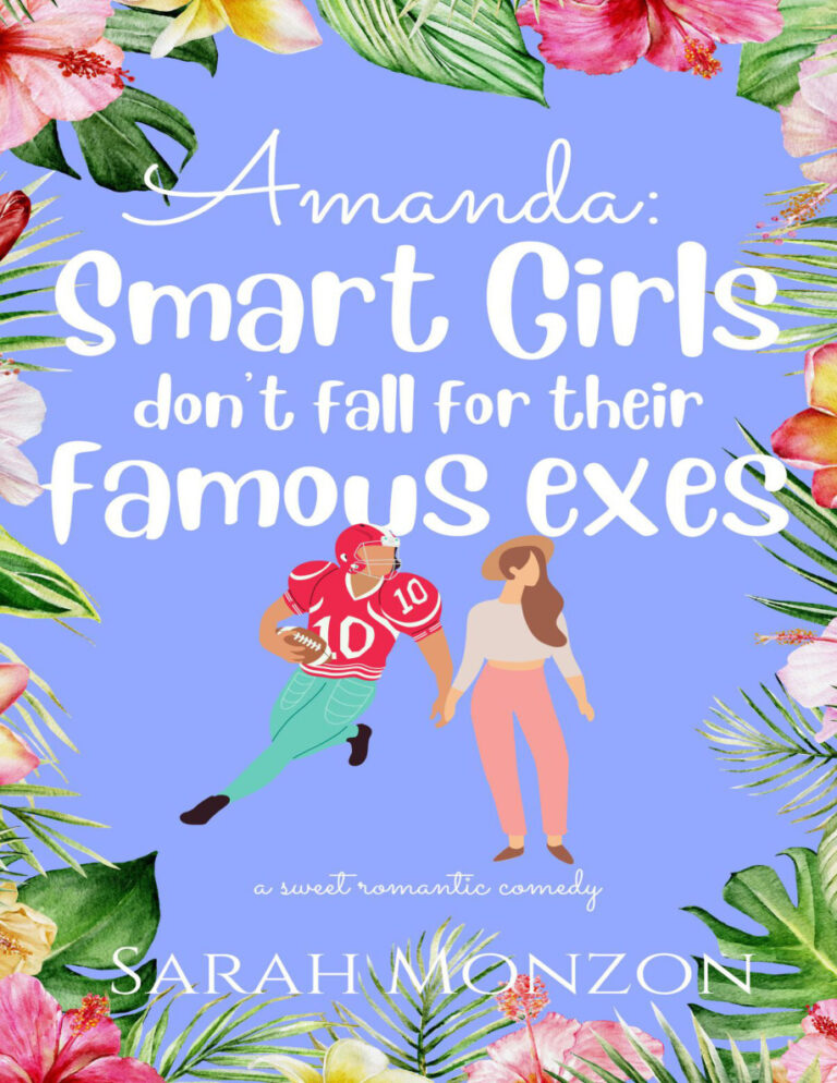 Amanda Smart Girls Dont Fall For Their Famous Exes Sarah Monzon Kitap Kapağı