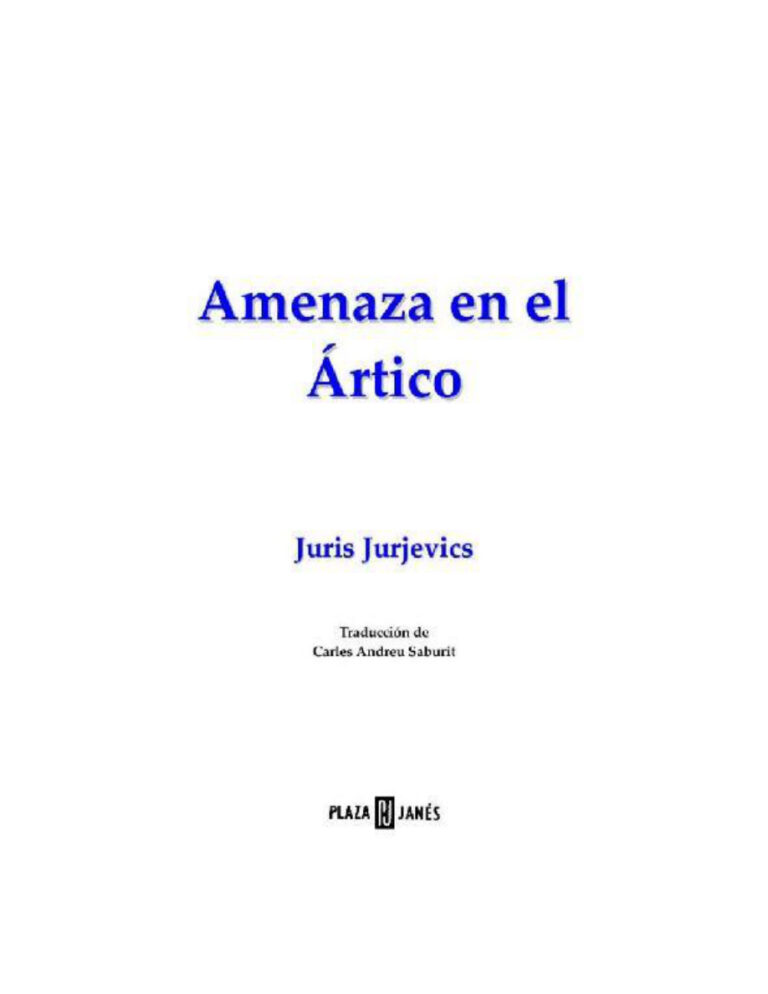 Amenaza en el Artico Juris Jurjevics Kitap Kapağı