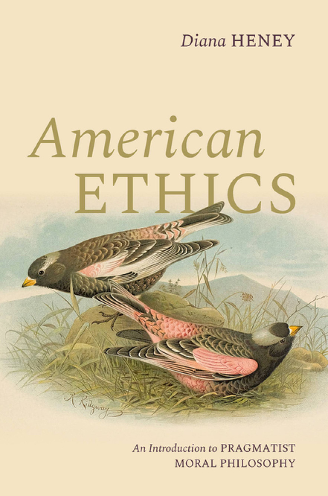 American Ethics Pragmatist Moral Philosophy Diana Heney Kitap Kapağı