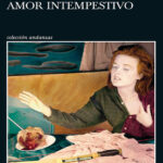 Amor intempestivo Spanish Edition Rafael Reig Kitap Kapağı