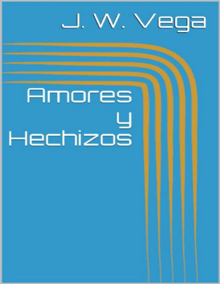 Amores y hechizos J W Vega Kitap Kapağı