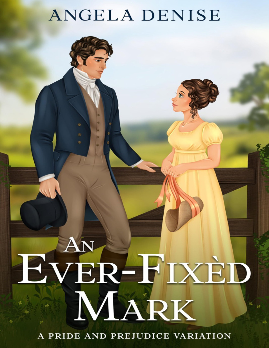 An Ever-Fixed Mark: A Pride and Prejudice Variation PDF Download