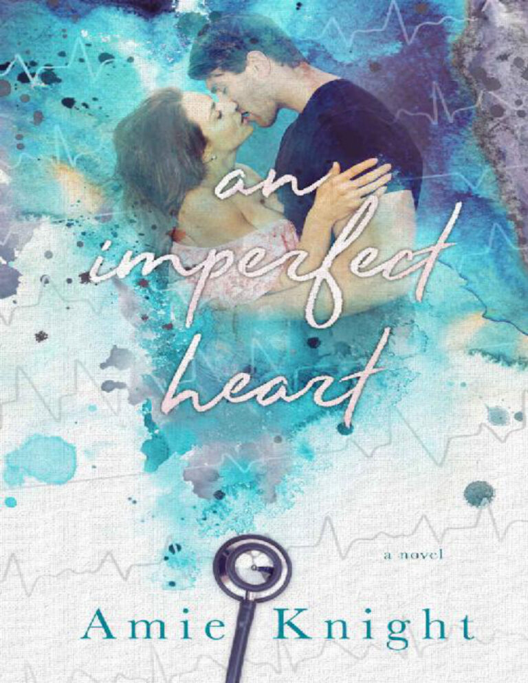 An Imperfect Heart Amie Knight Kitap Kapağı
