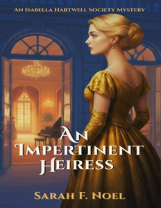 An Impertinent Heiress Sarah F Noel Kitap Kapağı