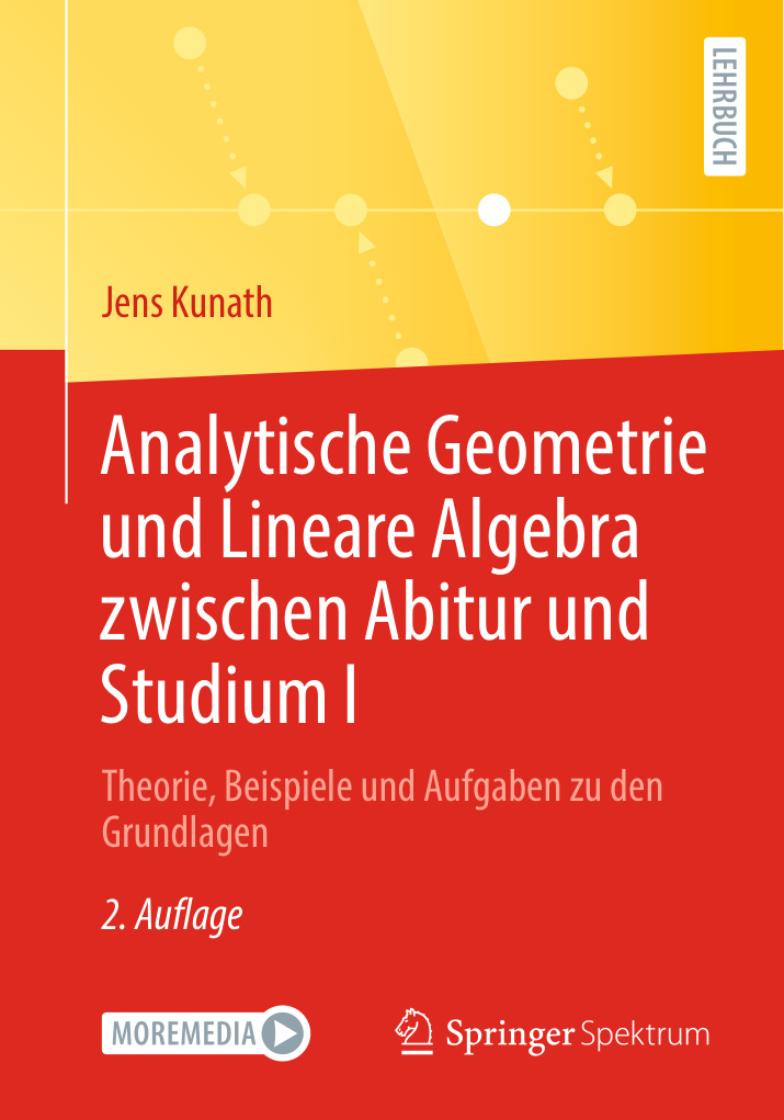 Analytische Geometrie und Lineare Algebra zwischen Abitur und Studium German Edition Jens Kunath Kitap Kapağı