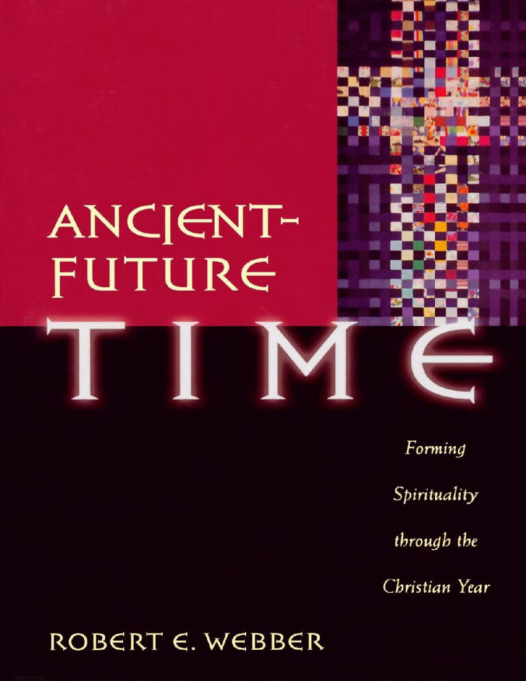 Ancient Future Time Robert E Webber Kitap Kapağı