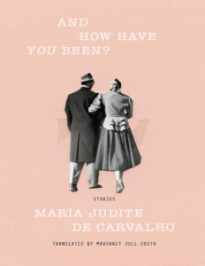 And How Have You Been Maria Judite de Carvalho Kitap Kapağı