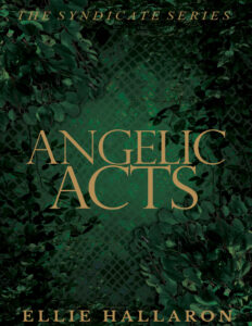 Angelic Acts Ellie Hallaron Kitap Kapağı