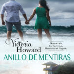 Anillo de Mentiras Desentrana los Secretos la Mentira y el Engano Spanish Edition Victoria Howard Kitap Kapağı