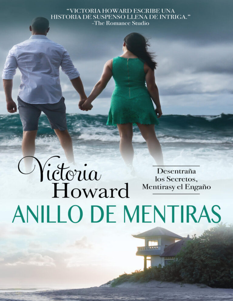 Anillo de Mentiras Desentrana los Secretos la Mentira y el Engano Spanish Edition Victoria Howard Kitap Kapağı