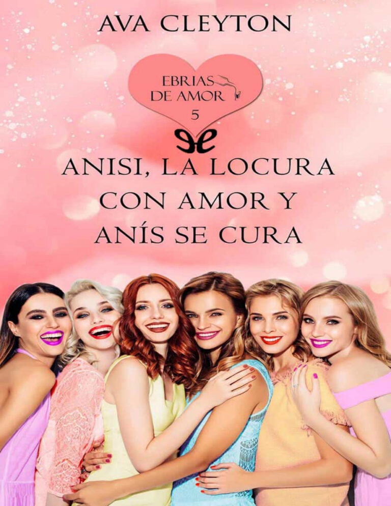 Anisi la locura con amor y anis se cura Spanish Edition Ava Cleyton Kitap Kapağı