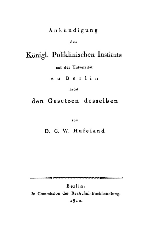 Ankundigung des Konigl Poliklinischen Instituts auf der Universitat zu Berlin nebst den Gesetzen desselben German Edition C W Hufelan Kitap Kapağı