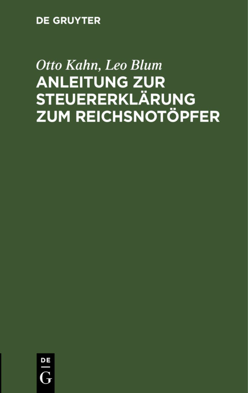 Anleitung zur Steuererklarung zum Reichsnotopfer nach dem Gesetz vom 31 Dezember 1919 German Edition Otto Kahn Kitap Kapağı