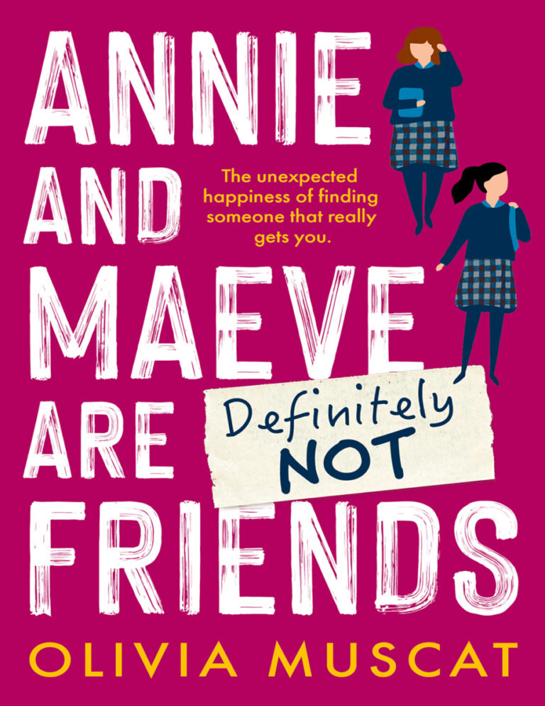 Annie and Maeve Are Definitely Not Friends Olivia Muscat Kitap Kapağı