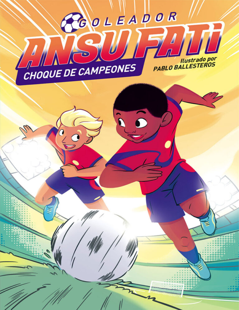 Ansu Fati Goleador 2 Ansu Fati Choque de campeones Spanish Edition Ansu Fati Kitap Kapağı