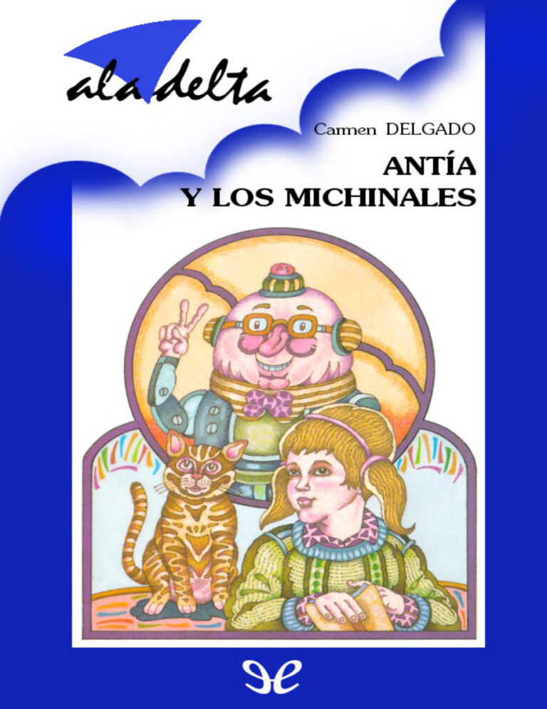 Antia y los michinales Spanish Edition Carmen Delgado Salas Kitap Kapağı