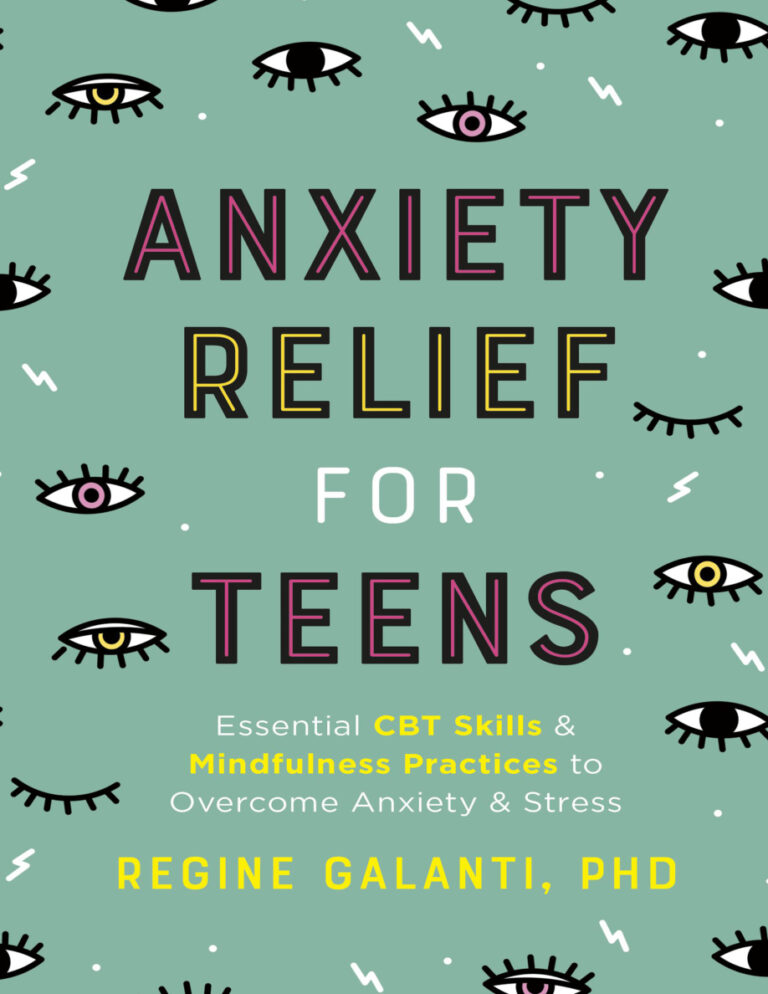 Anxiety Relief for Teens Regine Galanti Kitap Kapağı