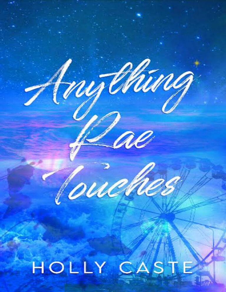 Anything Rae Touches Holly Caste Kitap Kapağı