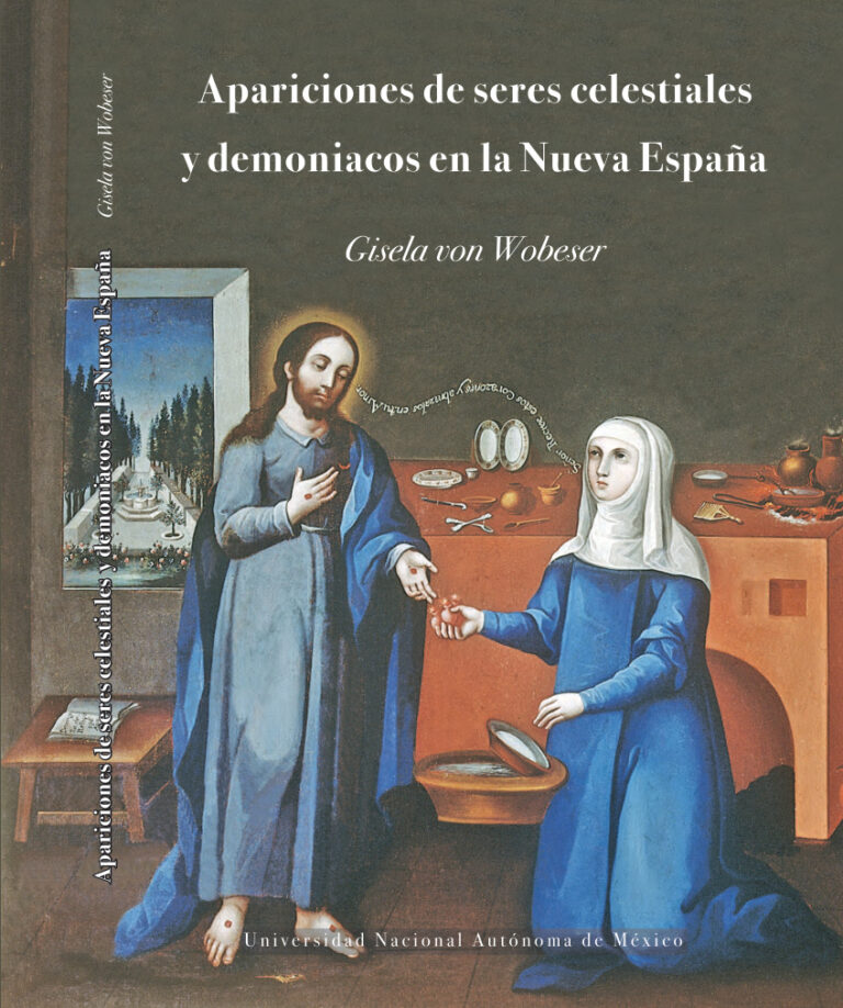 Apariciones de criaturas celestiales y demoniacos en la Nueva Espana Gisela von Wobeser Kitap Kapağı