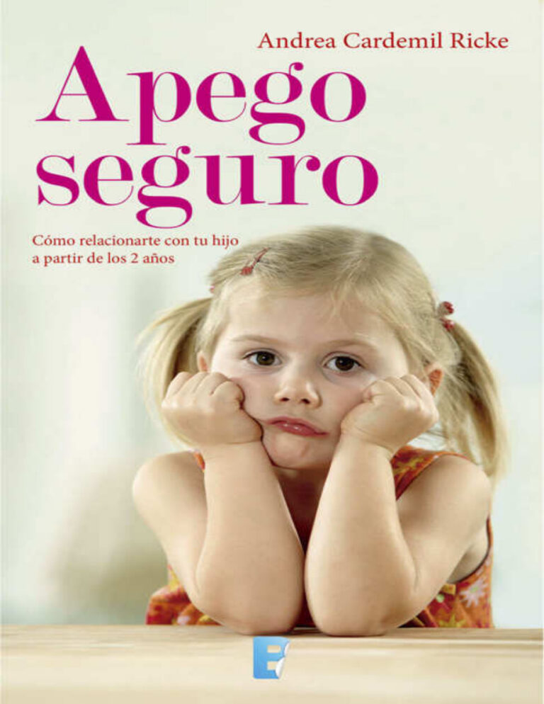 Apego seguro Spanish Edition Andrea Cardemil Ricke Kitap Kapağı