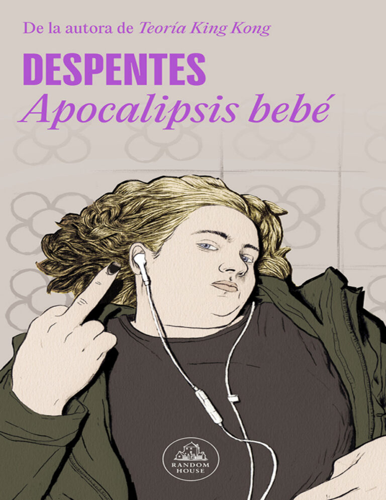 Apocalipsis bebe Spanish Edition Virginie Despentes Kitap Kapağı