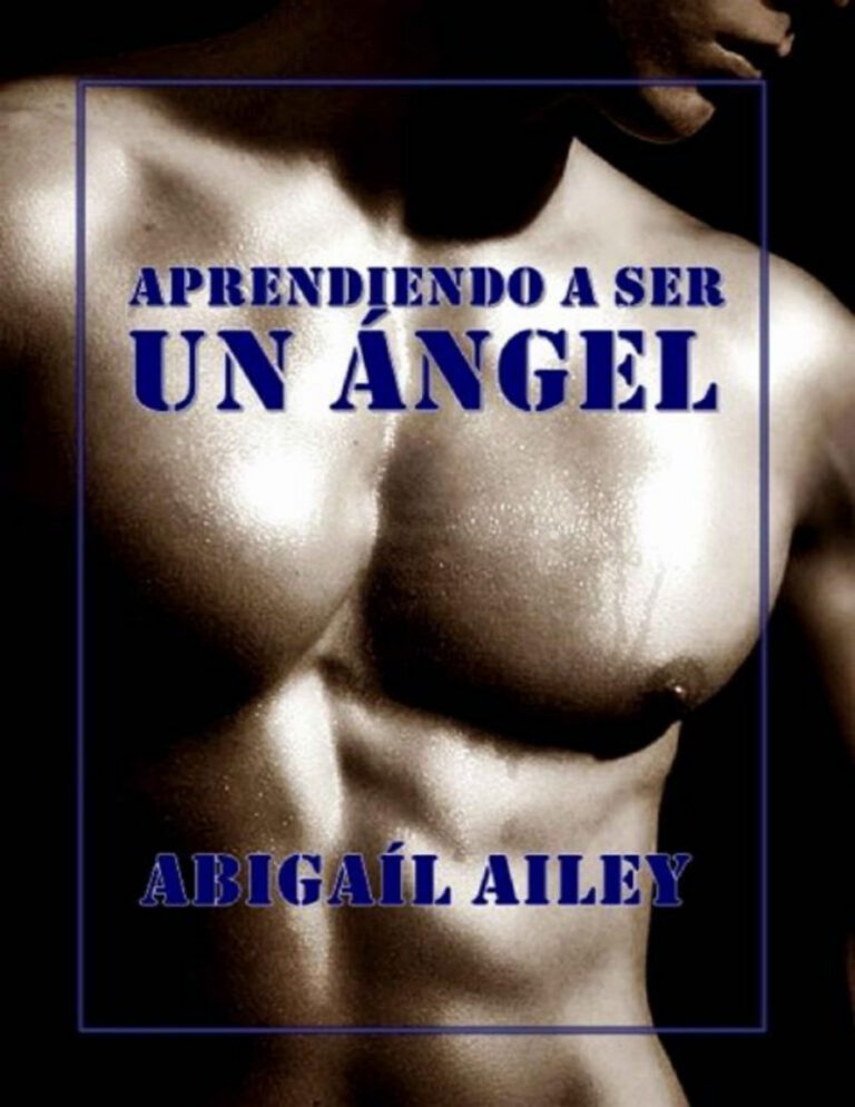 Aprendiendo a ser un angel Spanish Edition Abigail Ailey Kitap Kapağı