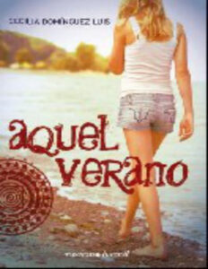 Aquel verano Spanish Edition Cecilia Dominguez Luis Kitap Kapağı