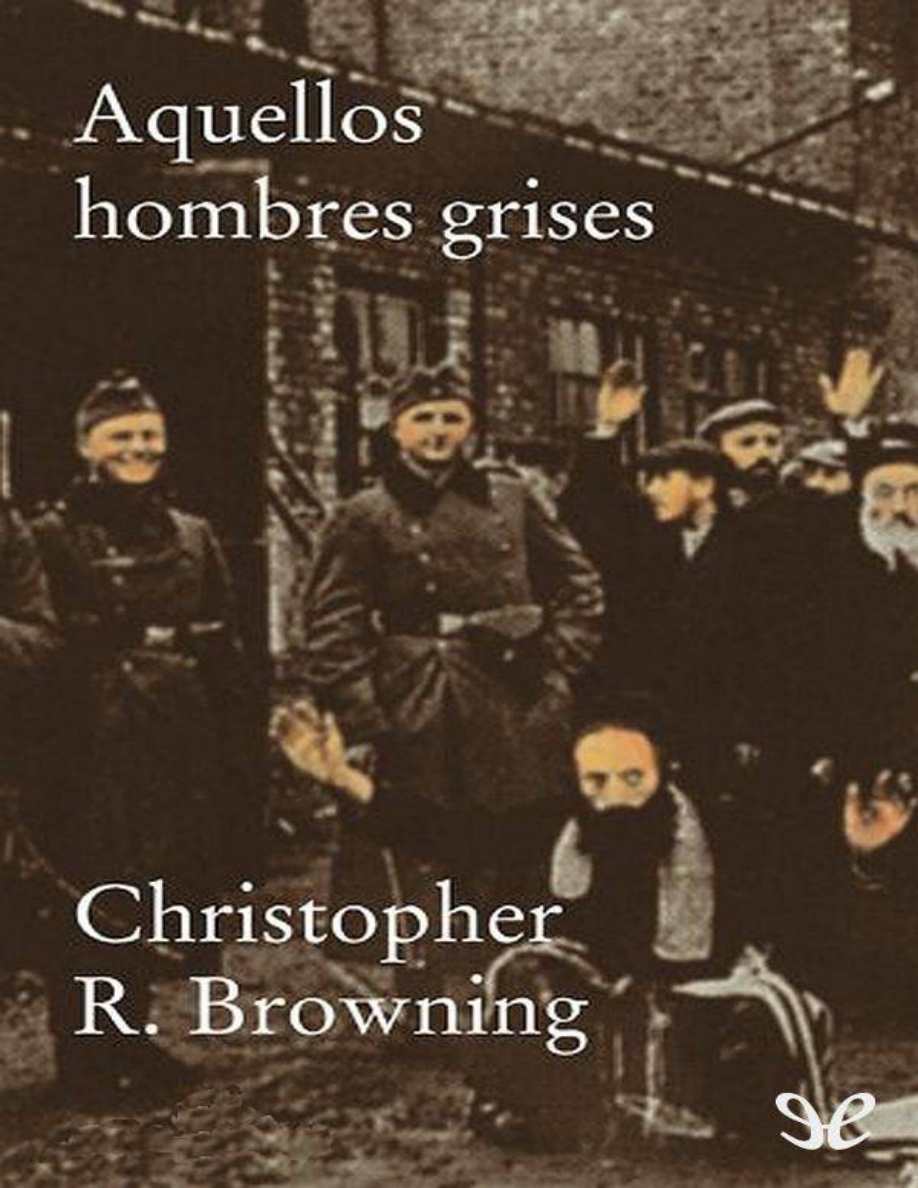 Aquellos hombres grises PDF Download