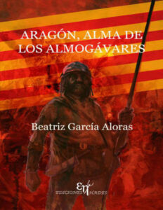 Aragon alma de los almogavares Spanish Edition Beatriz Garcia Aloras Kitap Kapağı