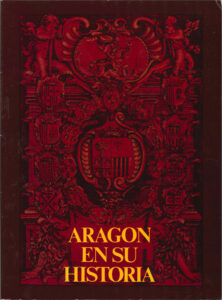 Aragon en su historia Spanish Edition Angel Canellas Lopez Dtor Kitap Kapağı