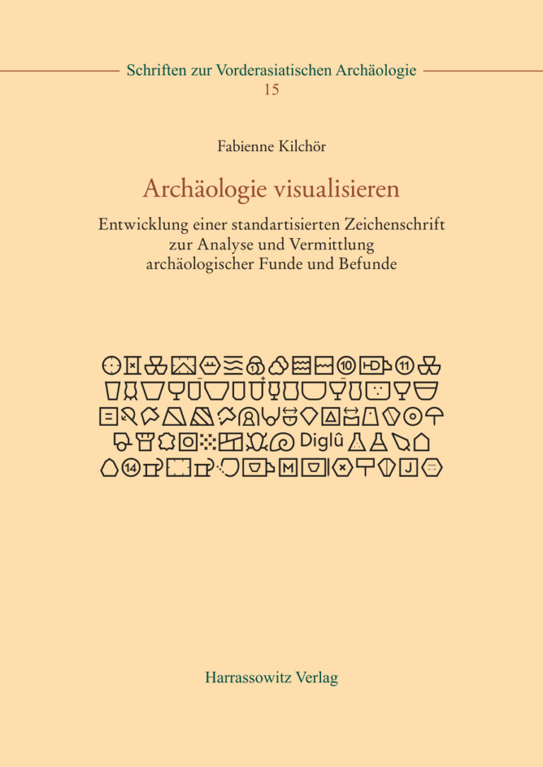 Archaologie visualisieren German Edition Fabienne Kilchor Kitap Kapağı