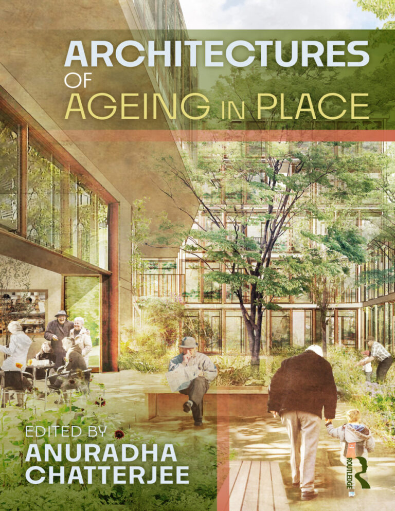 Architectures of Ageing in Place Anuradha Chatterjee Kitap Kapağı
