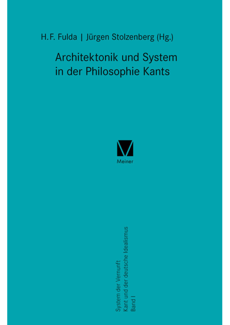 Architektonik und System in der Philosophie Kant German Edition Hans Friedrich Fulda Jurgen Stolzenberg Kitap Kapağı