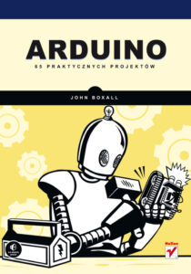 Arduino 65 praktycznych projektów Polish Edition John Boxall Kitap Kapağı