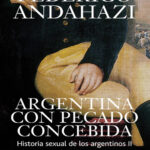 Argentina con pecado concebida Federico Andahazi Kitap Kapağı