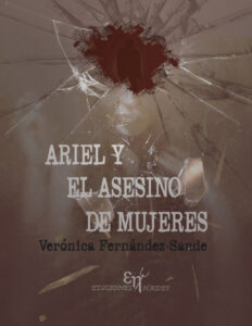 Ariel y el asesino de mujeres Spanish Edition Veronica Fernandez Sande Kitap Kapağı