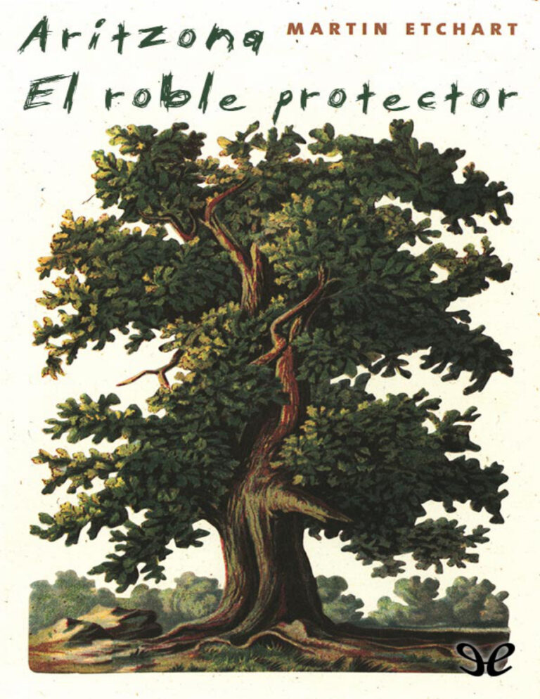 Aritzona el roble protector Spanish Edition Martin Etchart Kitap Kapağı