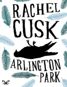 Arlington Park Spanish Edition Rachel Cusk Kitap Kapağı