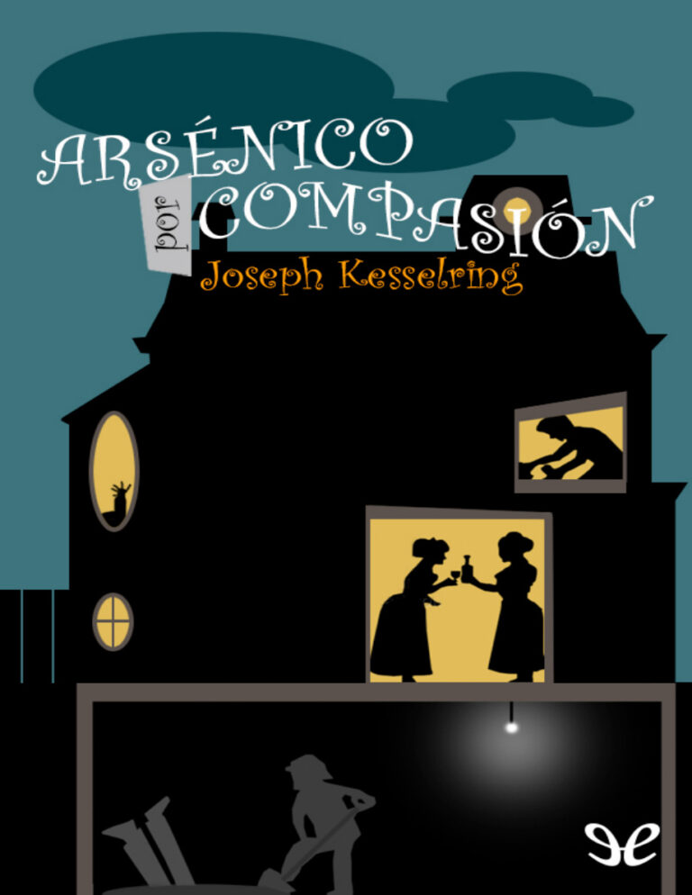 Arsenico por compasion Spanish Edition Joseph Kesselring Kitap Kapağı