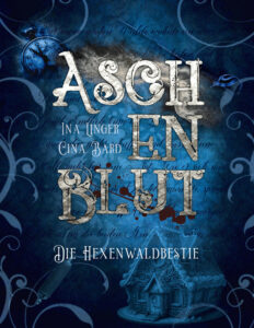 Aschenblut die Hexenwaldbestie German Edition Ina Linger Kitap Kapağı
