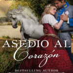 Asedio al corazon Spanish Edition Lexy Timms Kitap Kapağı