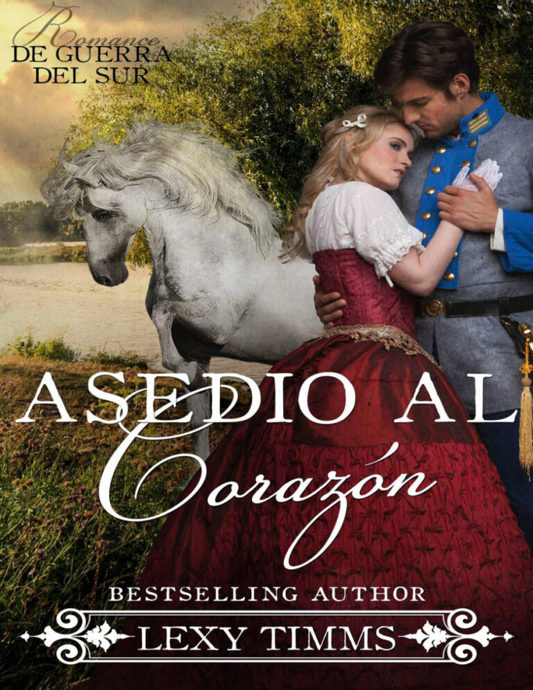Asedio al corazon Spanish Edition Lexy Timms Kitap Kapağı