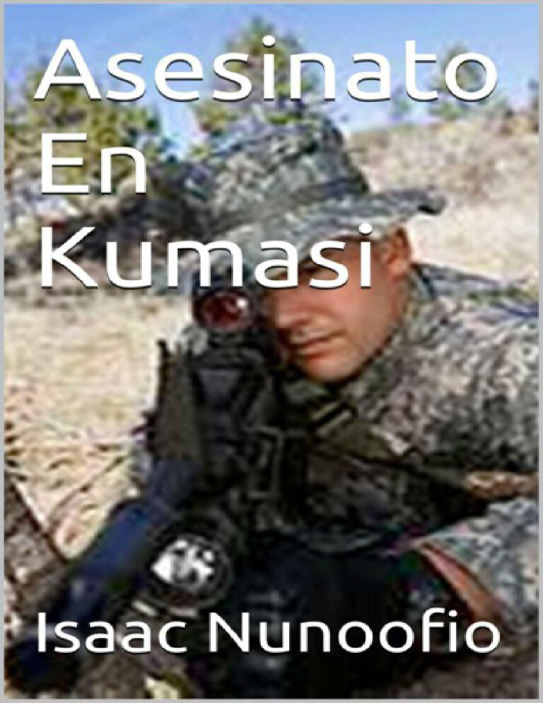 Asesinato En Kumasi Spanish Edition Isaac Nunoofio Kitap Kapağı
