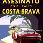 Asesinato en el Rally Costa Brava Spanish Edition Riccardo Braccaioli Kitap Kapağı