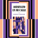 Asesinato en mi calle Spanish Edition Edwin Lanham Kitap Kapağı