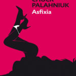 Asfixia Spanish Palahniuk Chuck Kitap Kapağı