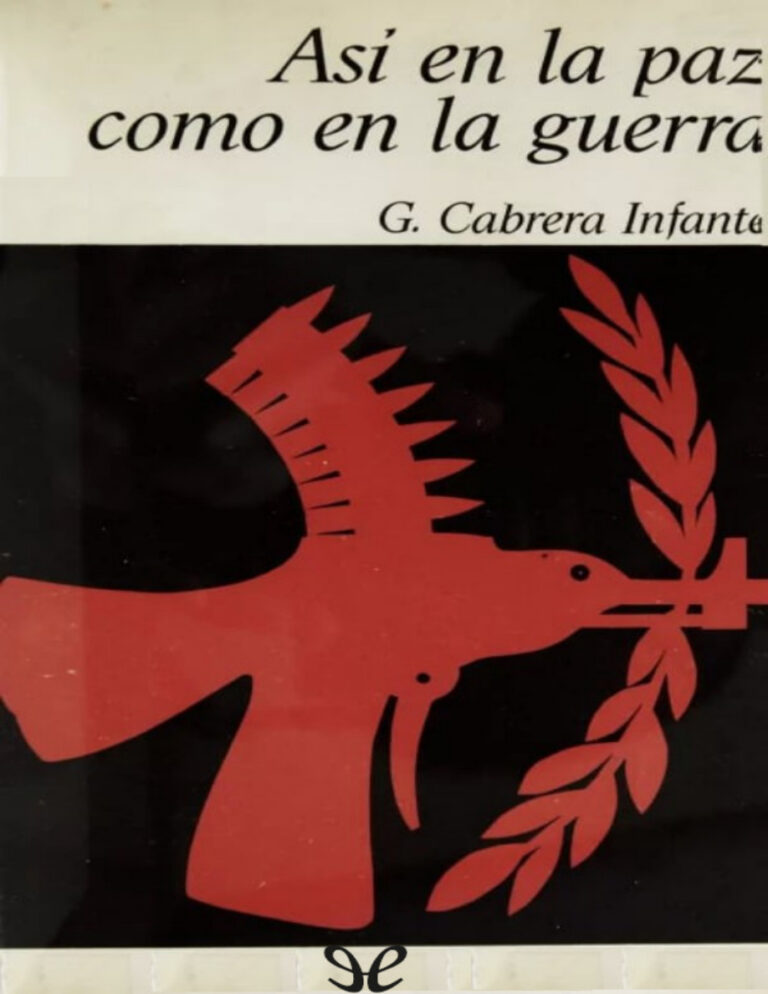 Asi en la paz como en la guerra Spanish Edition Guillermo Cabrera Infante Kitap Kapağı