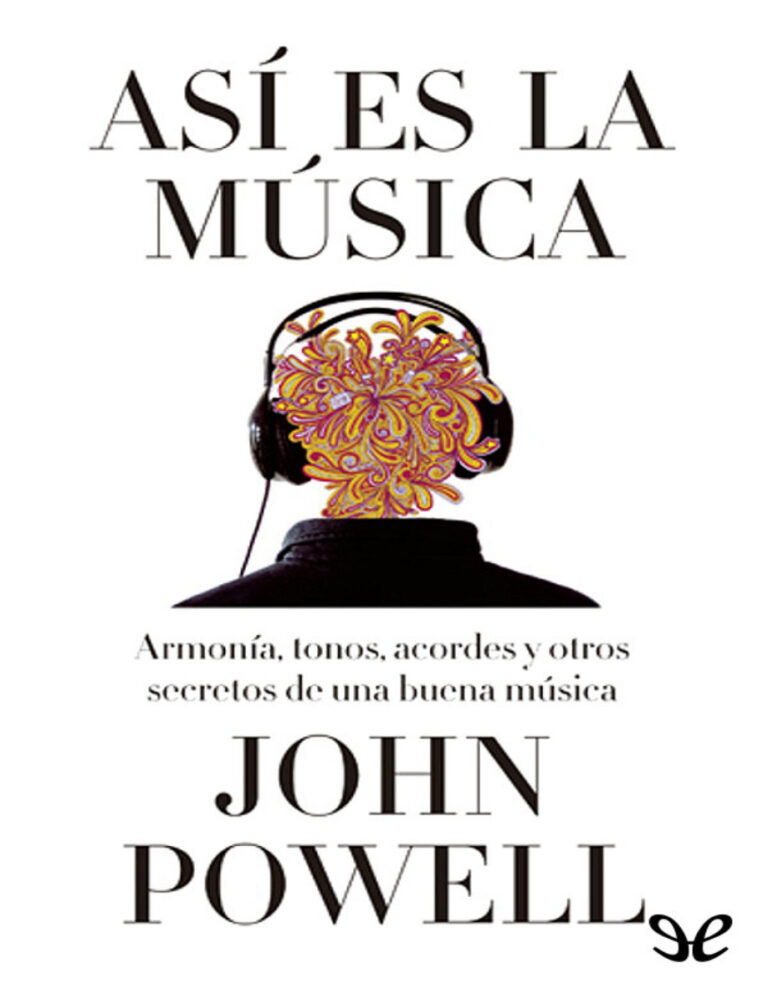 Asi es la musica Spanish Edition John Powell Kitap Kapağı