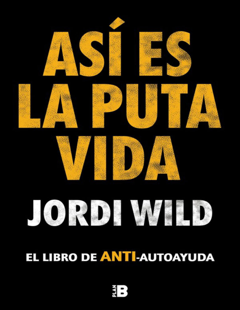 Asi es la puta vida Jordi Wild Kitap Kapağı